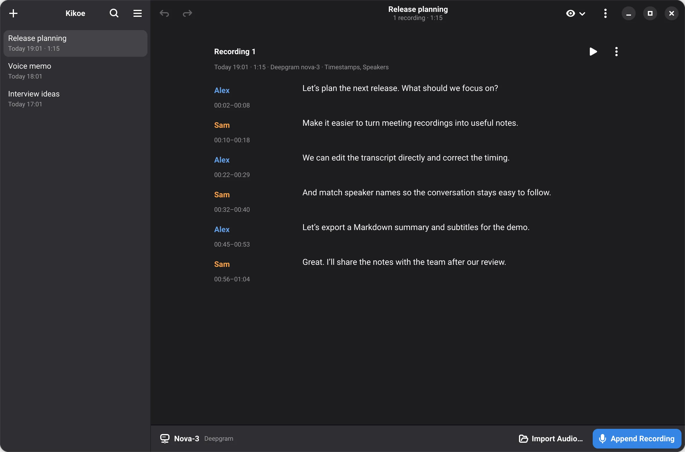 Kikoe showing a release-planning note with named speakers and timestamps in dark mode